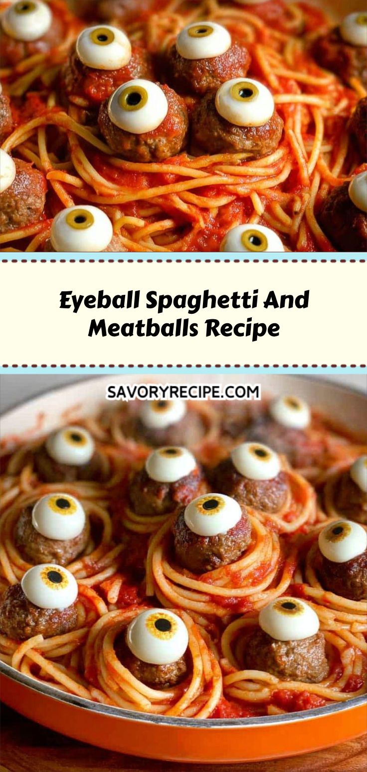 Eyeball Spaghetti And Meatballs Recipe