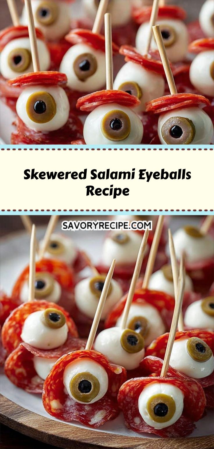 Skewered Salami Eyeballs Recipe